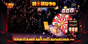 Nổ Hũ 90 – Trải Nghiệm Đánh Bại Tối Ưu và Thắng Lớn