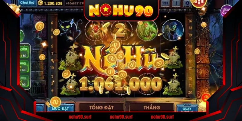 Nổ Hũ 90 - Trải Nghiệm Đánh Bại Tối Ưu và Thắng Lớn