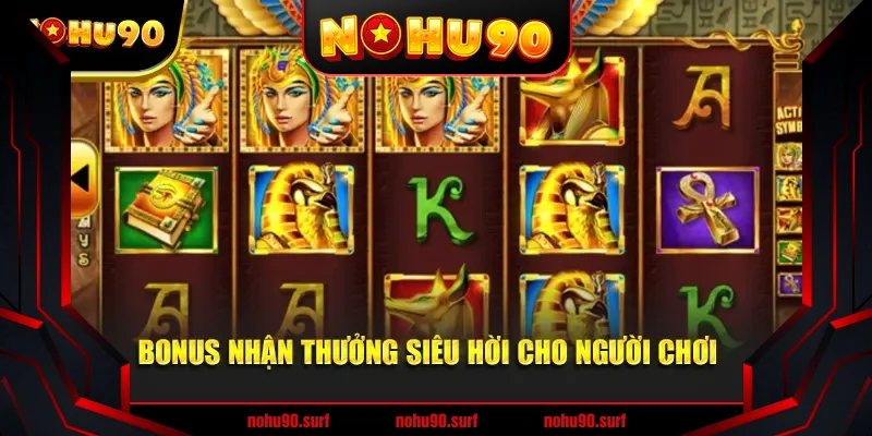 Trải Nghiệm Slot Game Nohu90 Đẳng Cấp